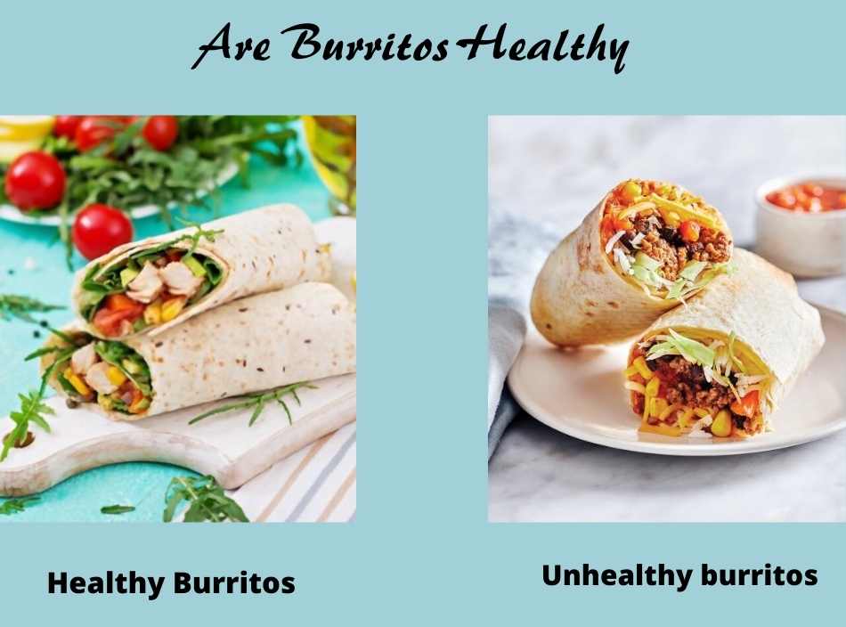 Are Burritos Healthy? [Benefits and Risks]